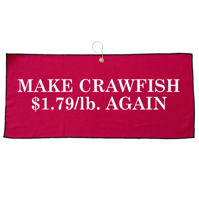 Make Crawfish $1.79lb Dollars Again Large Microfiber Waffle Golf Towel