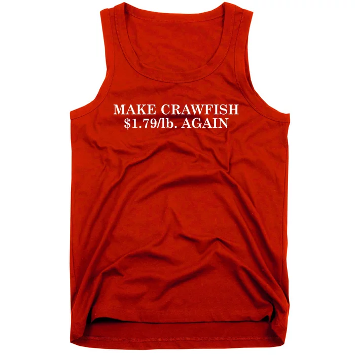 Make Crawfish $1.79lb Dollars Again Tank Top