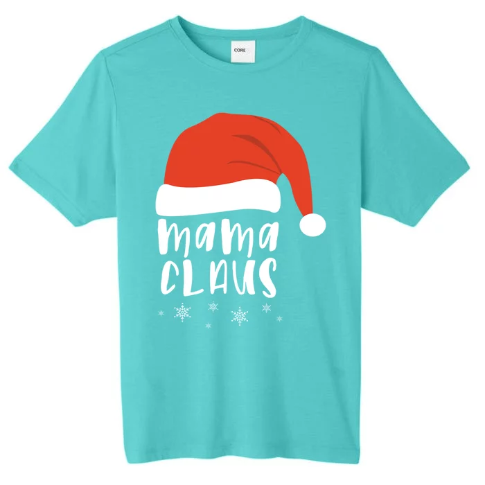 Mama Claus 2020 Holiday Season Funny Gift ChromaSoft Performance T-Shirt