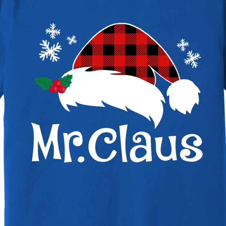 Mr Claus And Mrs Claus Funny Christmas Matching Couple Xmas Funny Gift Premium T-Shirt