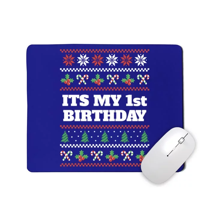 Merry Christmas And Yes Its My 1st Birthday Ugly Sweater Funny Gift Mousepad