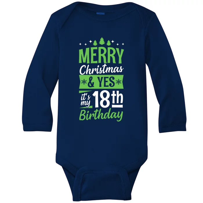 Merry Christmas And Yes ItS My 18th Birthday Party Supply Gift Baby Long Sleeve Bodysuit