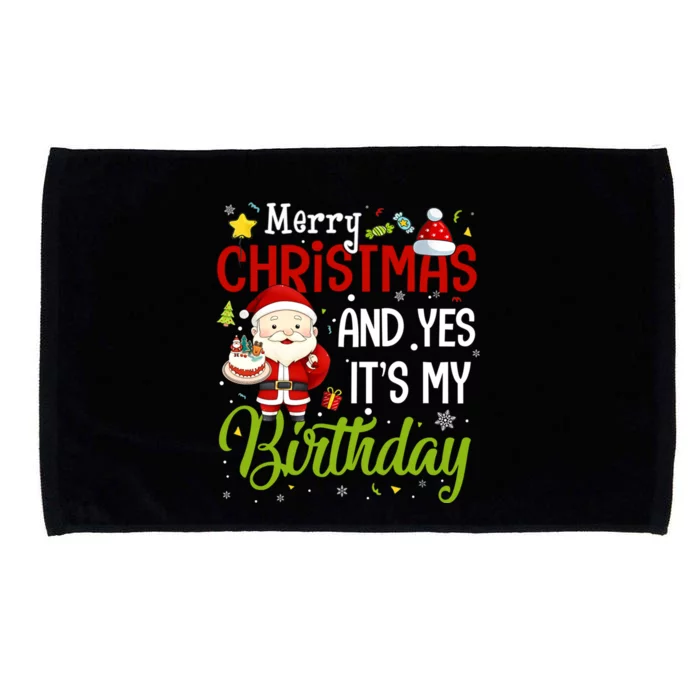 Merry Christmas And Yes ItS My Birthday Chirstmas Birthday Gift Microfiber Hand Towel