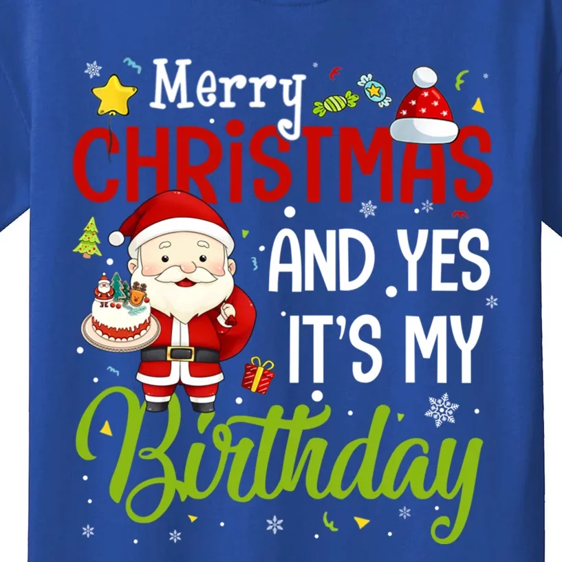 Merry Christmas And Yes ItS My Birthday Chirstmas Birthday Gift Kids T-Shirt