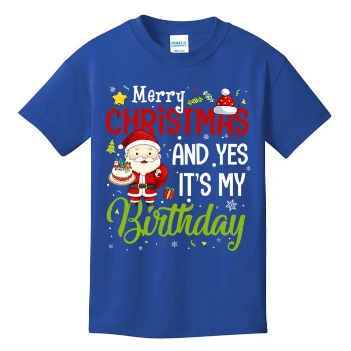 Merry Christmas And Yes ItS My Birthday Chirstmas Birthday Gift Kids T-Shirt