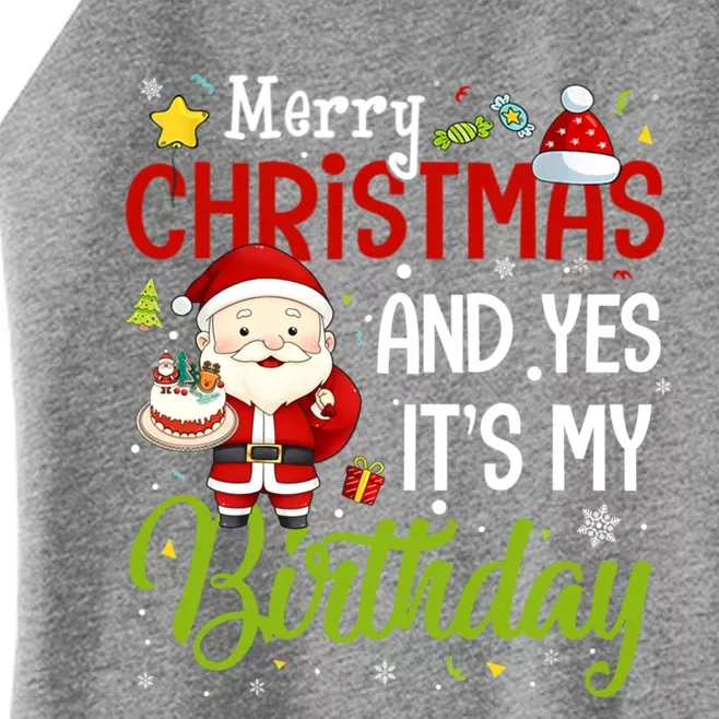 Merry Christmas And Yes ItS My Birthday Chirstmas Birthday Gift Women’s Perfect Tri Rocker Tank