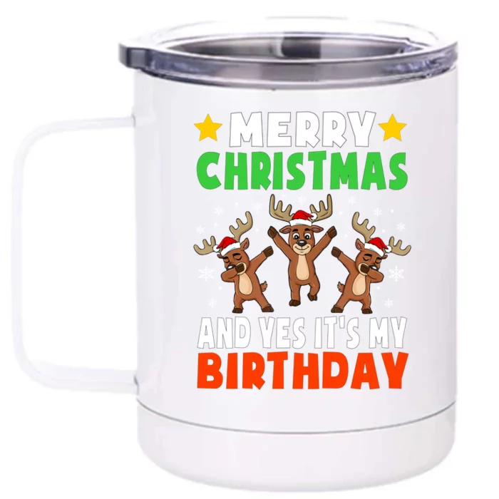 Merry Christmas And Yes ItS My Birthday Christmas Pajamas Gift Front & Back 12oz Stainless Steel Tumbler Cup