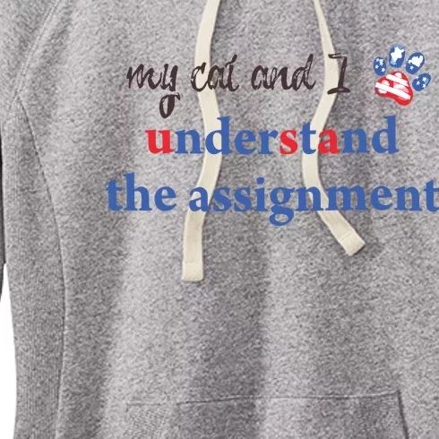 My Cat And I Understand The Assignment Women's Fleece Hoodie