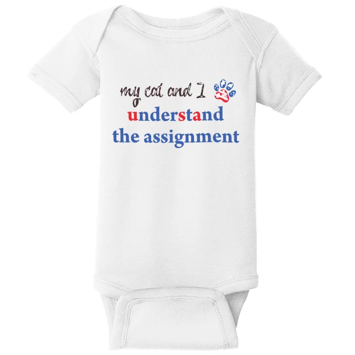 My Cat And I Understand The Assignment Baby Bodysuit