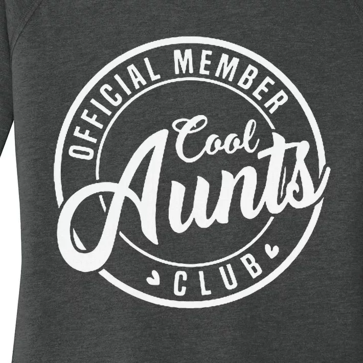 Member Cool Aunts Club Funny Auntie Mothers Day Women's Perfect Tri Tunic Long Sleeve Shirt