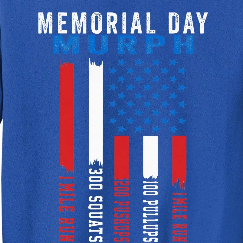 Murph Challenge American Memorial Day Workout Gym Tall Sweatshirt