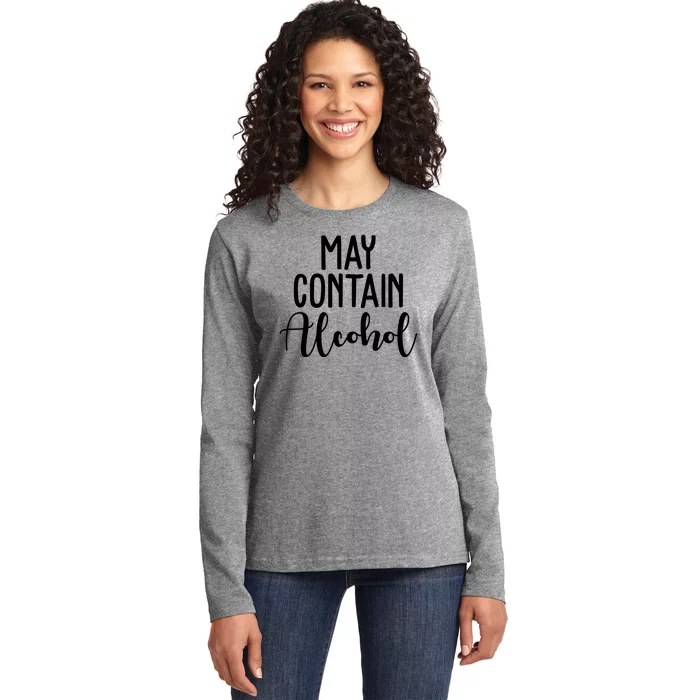 May Contain Alcohol Funny Ladies Long Sleeve Shirt