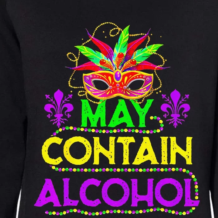 May Contain Alcohol Funny Mardi Gras 2024 Womens California Wash Sweatshirt