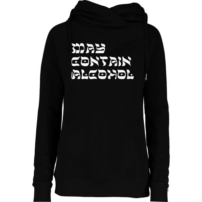 May Contain Alcohol Funny Warning Happy Purim Costume Party Womens Funnel Neck Pullover Hood