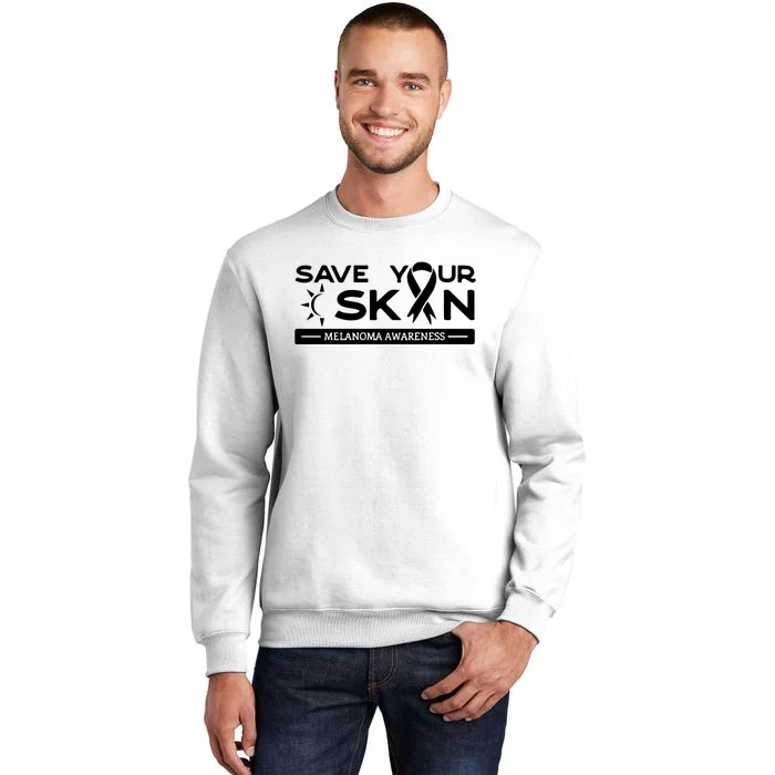 Melanoma Cancer Awareness Save Your Skin Sweatshirt