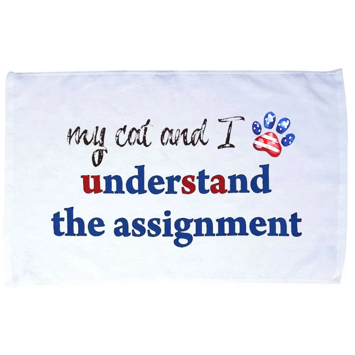 My Cat And I Understand The Assignment Microfiber Hand Towel