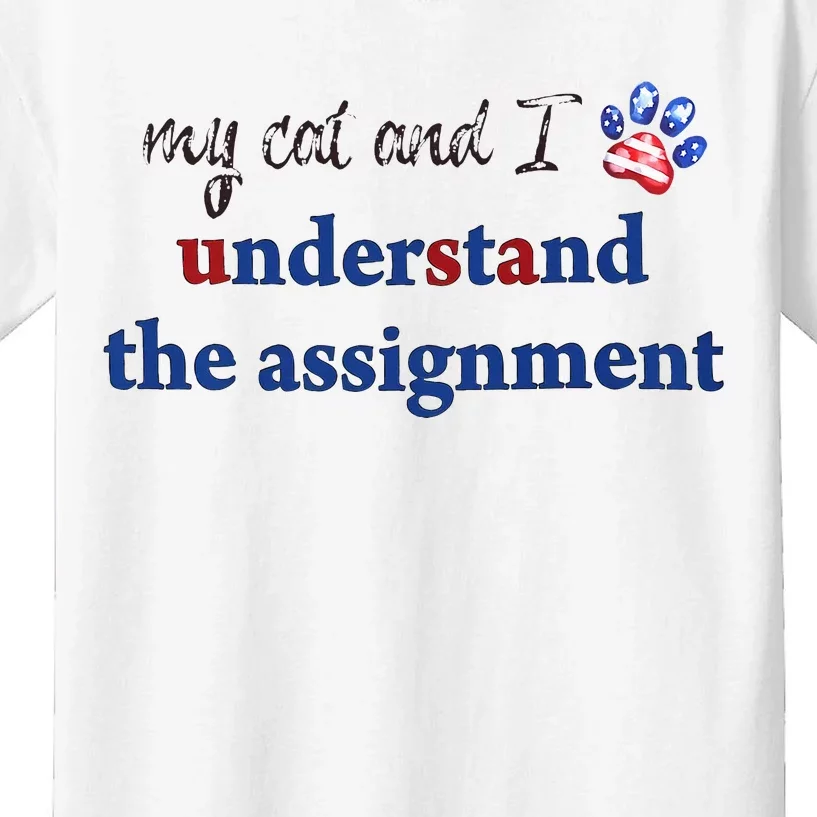 My Cat And I Understand The Assignment Kids T-Shirt