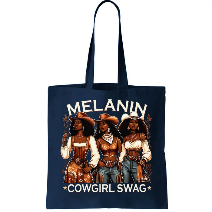 Melanin Cowgirls African Melanin Cowgirl Swag Black History Tote Bag