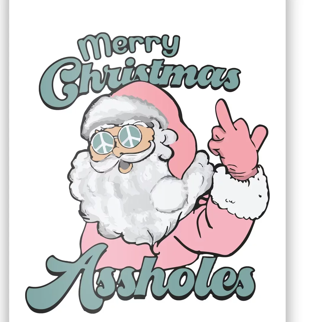 Merry Christmas Assholes Santa Sweater Dirty Humor Christmas Poster