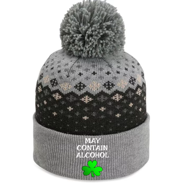 May Contain Alcohol Funny St. Saint Patrick's Day The Baniff Cuffed Pom Beanie