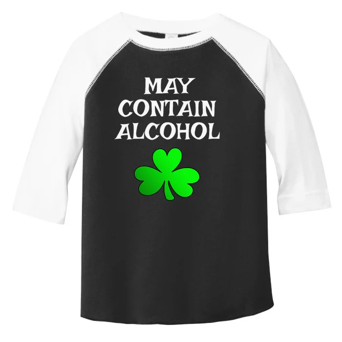 May Contain Alcohol Funny St. Saint Patrick's Day Toddler Fine Jersey T-Shirt