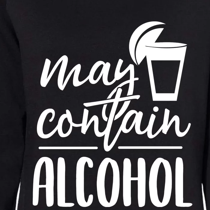 May Contain Alcohol Womens California Wash Sweatshirt