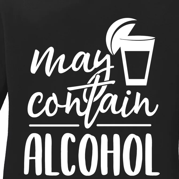 May Contain Alcohol Ladies Long Sleeve Shirt