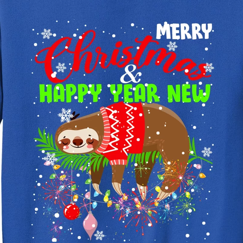 Merry Christmas And Happy New Year Funny Lazy Sleeping Sloth Gift Tall Sweatshirt