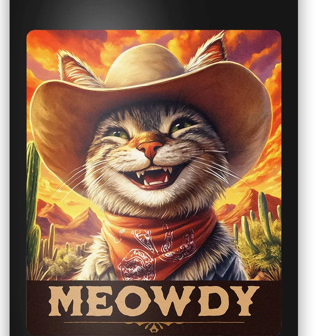 Meowdy Cowboy A Furry Friend In The Wild West Cat Gift Poster