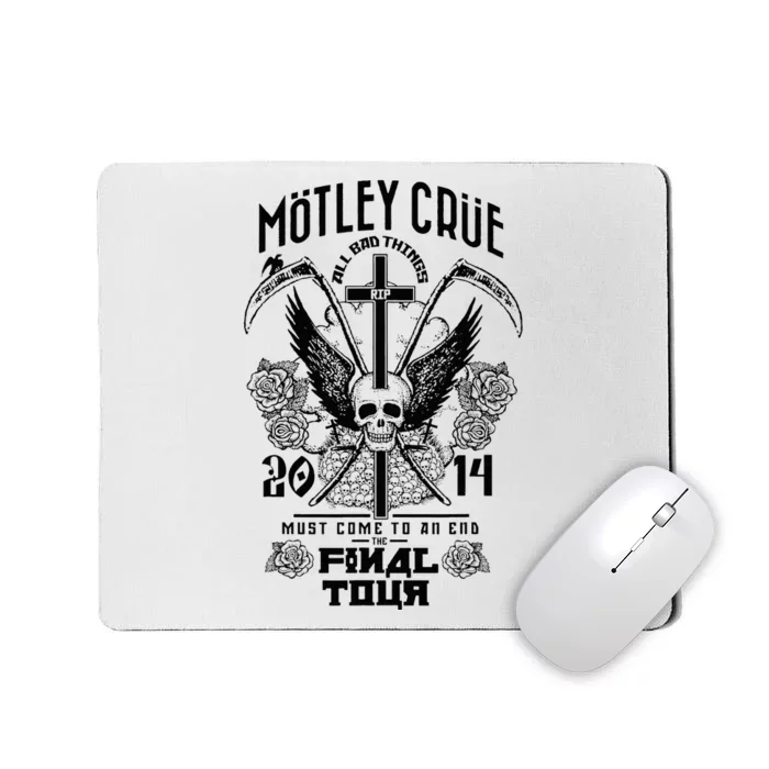 M.ö.T.L.E.Y C.R.ü.E – All Bad Things Must Come To An End Final Mousepad