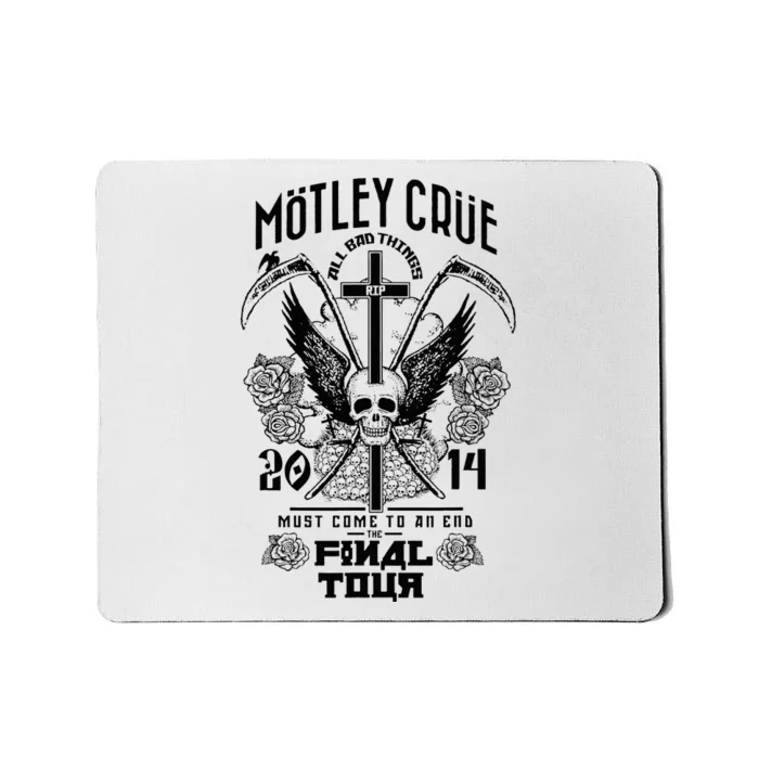 M.ö.T.L.E.Y C.R.ü.E – All Bad Things Must Come To An End Final Mousepad