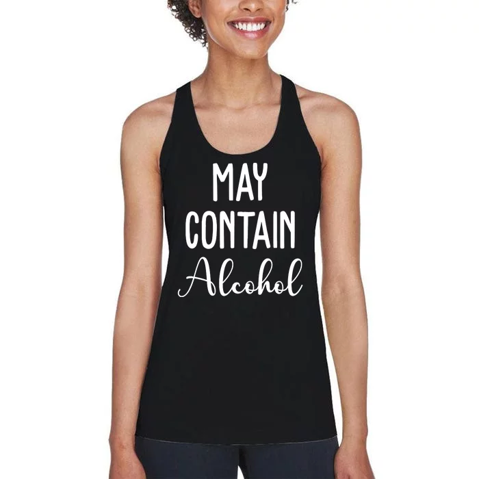 May Contain Alcohol Funny Party Women's Racerback Tank