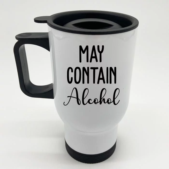 May Contain Alcohol Funny Party Front & Back Stainless Steel Travel Mug