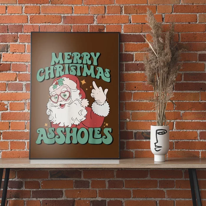 Merry Christmas Assholes Funny Santa Poster