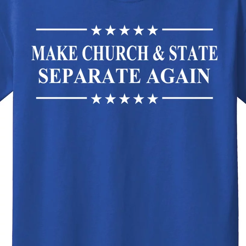 Make Church And State Separate Again Political Activist Gift Kids T-Shirt