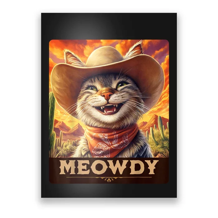 Meowdy Cowboy: A Furry Friend In The Wild West Cat Poster