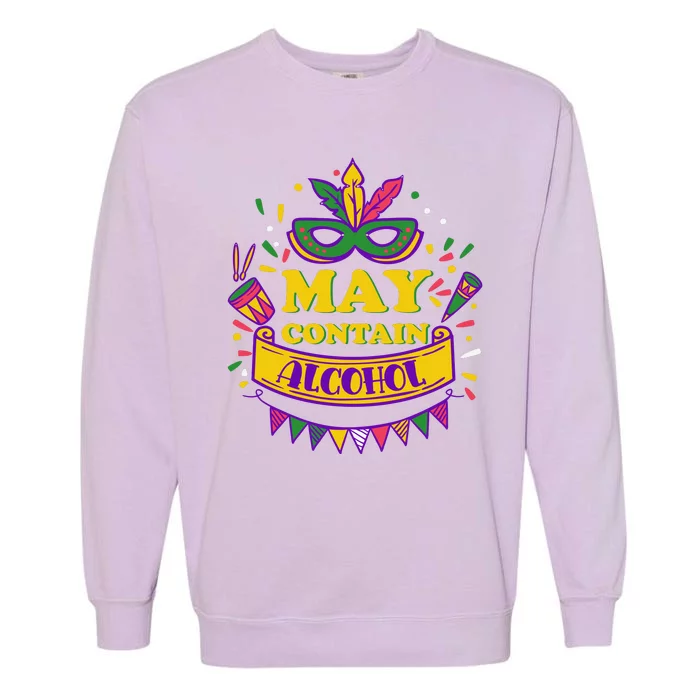 May Contain Alcohol Funny Mardi Gras Garment-Dyed Sweatshirt