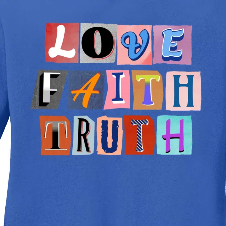 Magazine Cutout Alphabet Design: Love Faith Truth Gift Ladies Long Sleeve Shirt