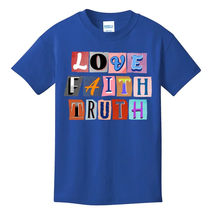 Magazine Cutout Alphabet Design: Love Faith Truth Gift Kids T-Shirt