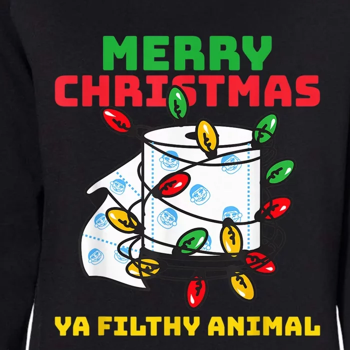 Merry Christmas Animal Filthy Ya Toilet Paper Funny Womens California Wash Sweatshirt