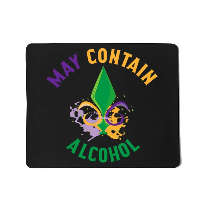 May Contain Alcohol Funny Mardi Gras Mousepad