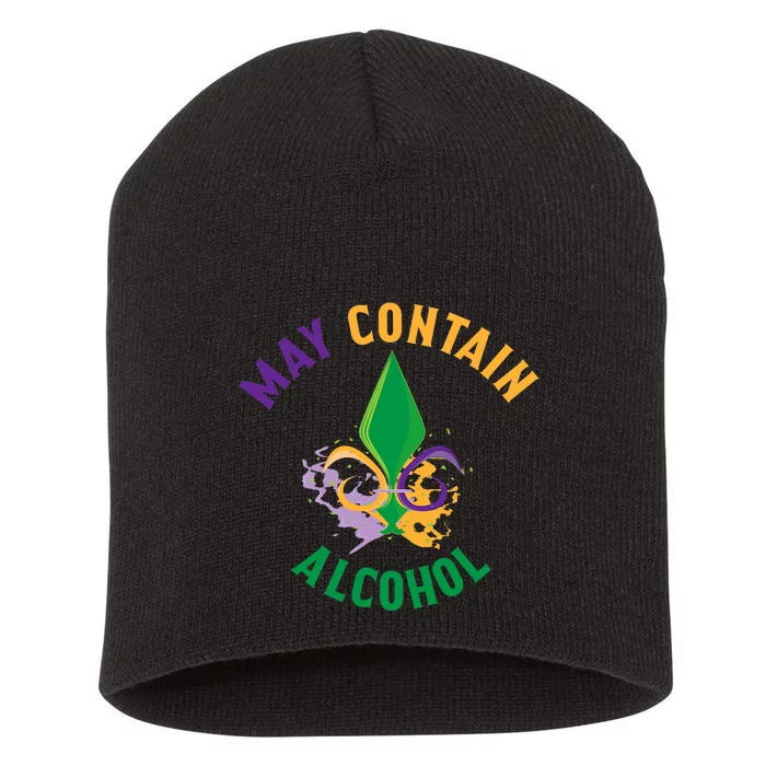 May Contain Alcohol Funny Mardi Gras Short Acrylic Beanie