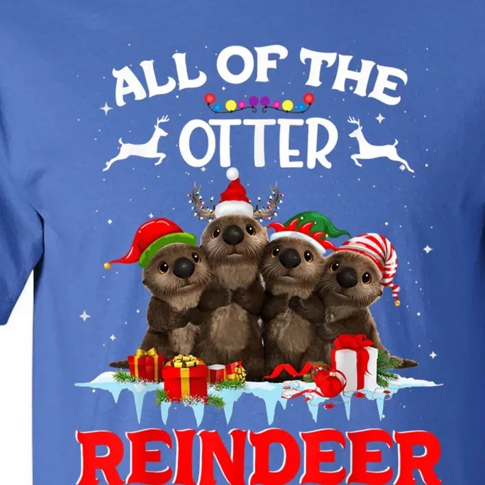 Merry Christmas All Of Otter Reindeer Funny Xmas Santa Hat Meaningful Gift Tall T-Shirt