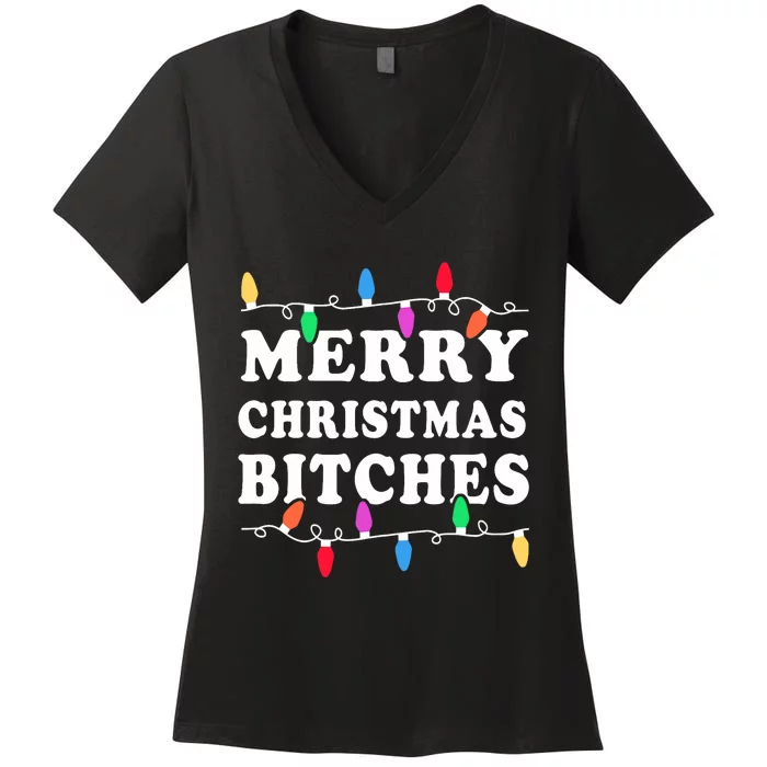 Merry Christmas Bitches Inappropriate Christmas Women's V-Neck T-Shirt