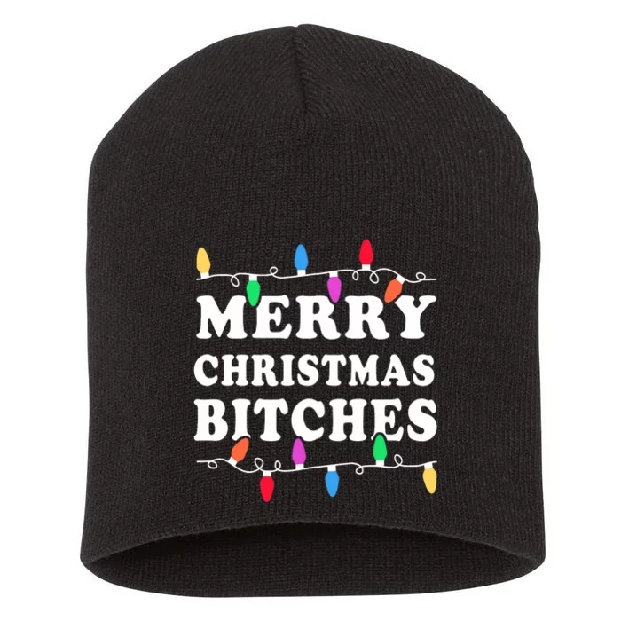 Merry Christmas Bitches Inappropriate Christmas Short Acrylic Beanie