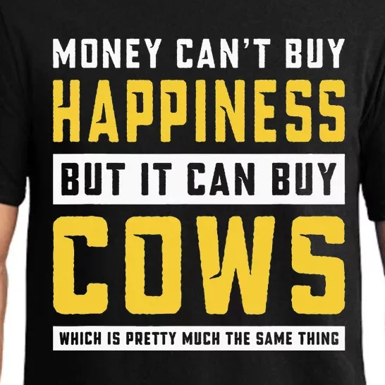 Money Can't Buy Happiness But It Can Buy Cows Pajama Set