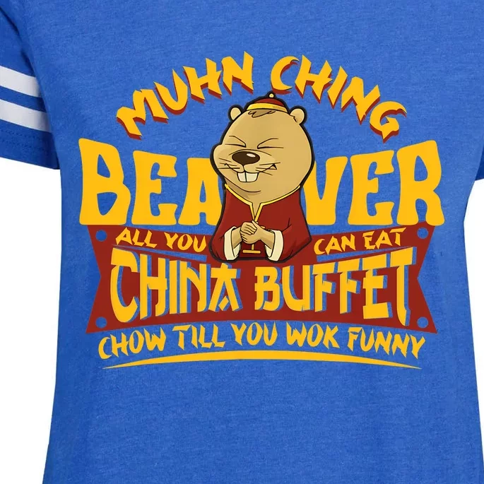 Muhn Ching Beaver All You Can Eat China Buffet Funny Enza Ladies Jersey Football T-Shirt