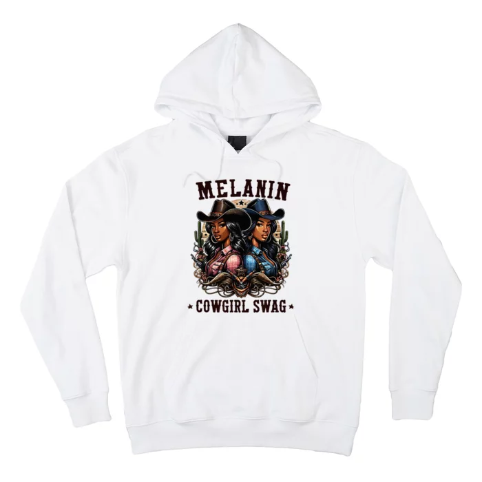 Melanin Cowgirls Black History African Melanin Cowgirl Swag Hoodie