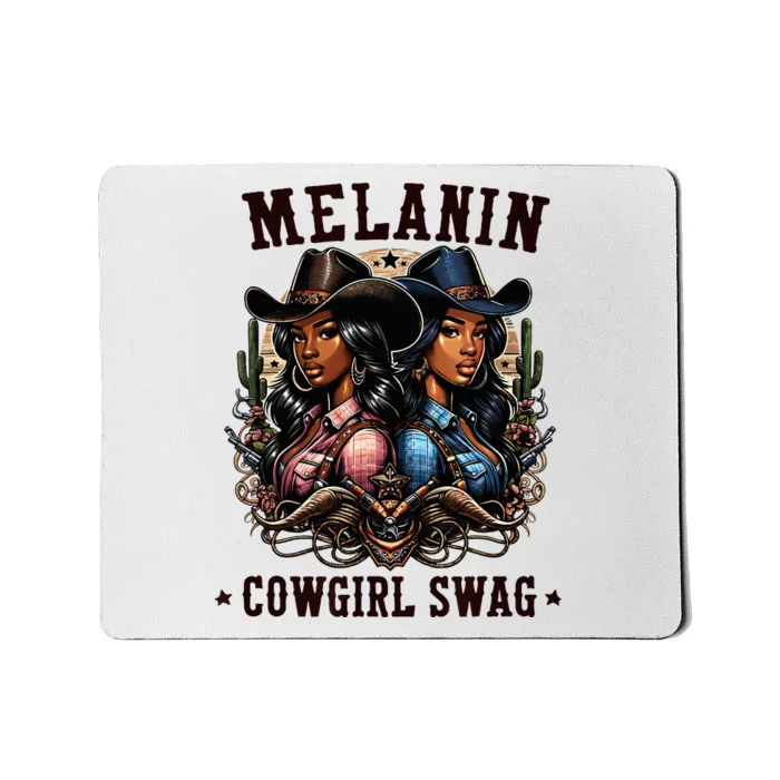 Melanin Cowgirls Black History African Melanin Cowgirl Swag Mousepad