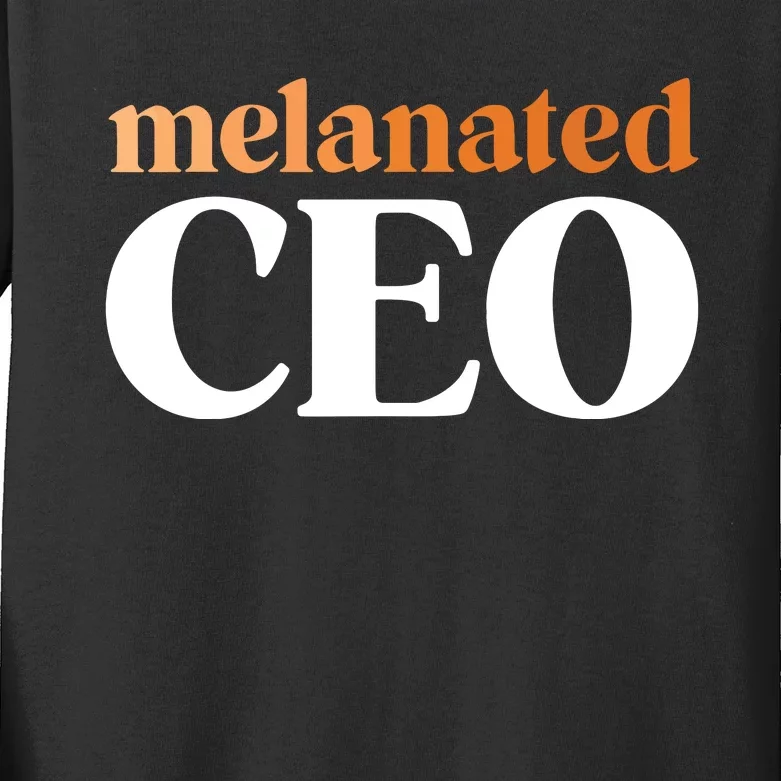 Melanated CEO Black Business Owner Shirts For Women Gift Kids Long Sleeve Shirt